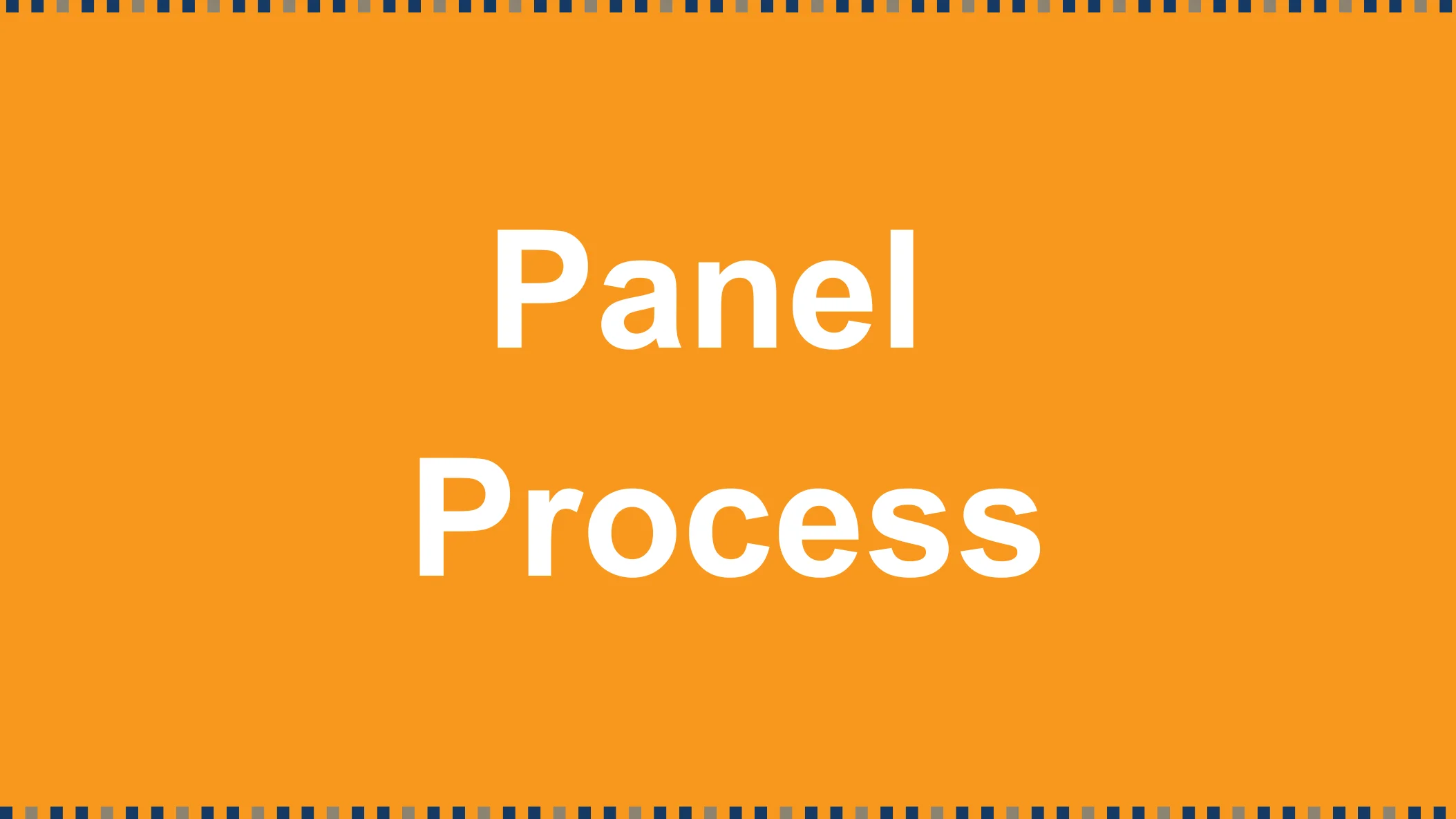 Panel Process